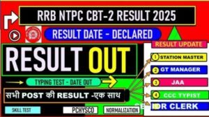 RRB NTPC Graduate CBT-02 Result 2025 – Out