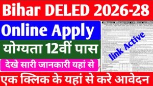 Bihar DELED 2026 Notification Out Online Apply Starts