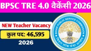 BPSC TRE 4 Vacancy 2026